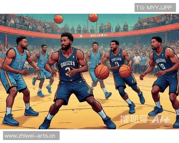 灰熊队近期比赛依旧稳健，坚持实力拼搏